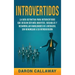 Introvertidos: La Guía Definitiva para Introvertidos que desean ser más Abiertos, Sociables y Desarrollar Habilidades de Liderazgo, s