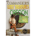More Commander's Lost Treasures You Can Find In Oregon: Follow the Clues and Find Your Fortunes!