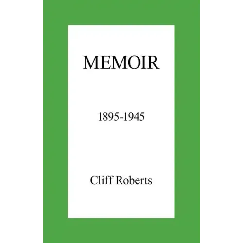 Memoir: 1895-1945