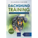 Dachshund Training: Dog Training for Your Dachshund Puppy