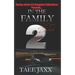 In the Family 2: Out for Blood