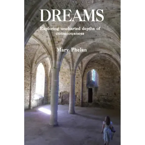 Dreams: Exploring uncharted depths of consciousness