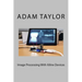 Image Processing With Xilinx Devices
