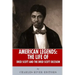 American Legends: The Life of Dred Scott and the Dred Scott Decision