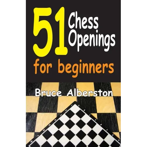 51 Chess Openings for Beginners