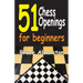51 Chess Openings for Beginners