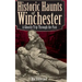 Historic Haunts of Winchester: A Ghostly Trip Though the Past