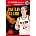 DK Super Readers Level 3 Caitlin Clark