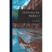 Historia De Mexico