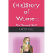 (His)Story of Women: the 'Second' Sex?
