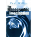 The Ethnographic Imagination