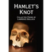 Hamlet's Knot