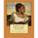 Incidents in the Life of a Slave Girl (1861). By: Harriet Ann Jacobs: Jacobs wrote an autobiographical novel, Incidents in the Life of a Slave Girl, f
