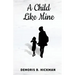 A Child Like Mine