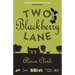 Two Blackberry Lane