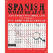 Spanish Word Search: Advanced Vocabulary By Theme For Language Learners Large Print
