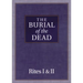 The Burial of the Dead: Rites I & II