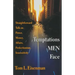 Temptations Men Face: Straightforward Talk on Power, Money, Affairs, Perfectionism, Insensitivity