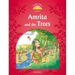 Classic Tales: Level 2: Amrita and the Trees