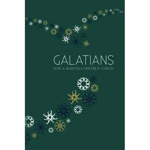 Galatians: At His Feet Studies