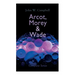 Arcot, Morey & Wade - Complete Series: The Black Star Passes, Islands of Space & Invaders from the Infinite