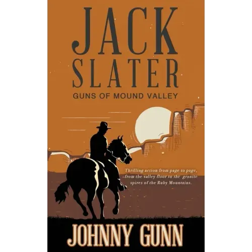 Jack Slater: Guns of Mound Valley