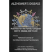 Activities for the Family Caregiver: Alzheimer's Disease: How to Engage, How to Live