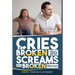 Cries of a Broken Man and Screams of a Broken Woman