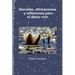 Decretos, afirmaciones y reflexiones para el diario vivir