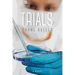 Trials