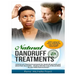 Natural Dandruff Treatments- Natural Non-Chemical Treatments for Dandruff Psoriasis and Seborrheic Dermatitis: Natural Non-Chemical Treatments for Dan