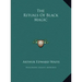 The Rituals Of Black Magic