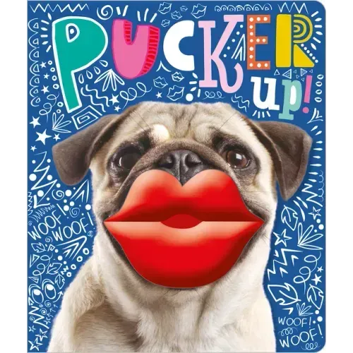 Pucker Up!