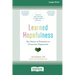 Learned Hopefulness: The Power of Positivity to Overcome Depression [16pt Large Print Edition]