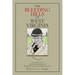 The Bleeding Hills of West Virginia: An Authentic Novel About the Impoverishment of Appalachian Families by Ruthless Big Business