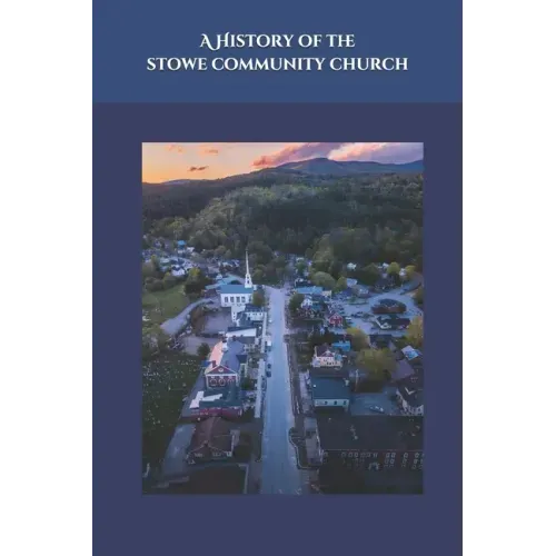A History of The Stowe Community Church