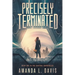 Precisely Terminated