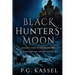 Black Hunters' Moon: Stoker's Dark Secret Book Two (A Supernatural Vampire Thriller)