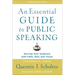 An Essential Guide to Public Speaking: Serving Your Audience with Faith, Skill, and Virtue