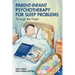 Parent-Infant Psychotherapy for Sleep Problems: Through the Night