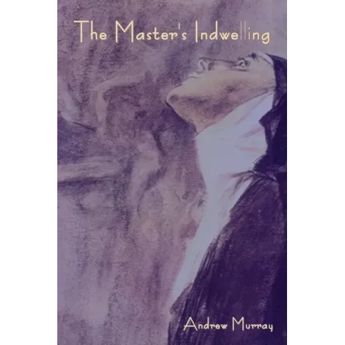 The Master's Indwelling
