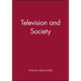 Television and Society: The Social Analysis of Time