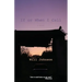 If or When I Call