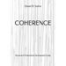 Coherence: A Practical Guide For Self-Development