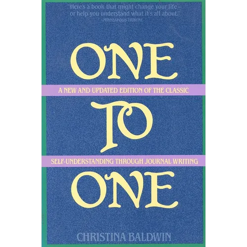 One to One: Self-Understanding Through Journal Writing - Paperback
