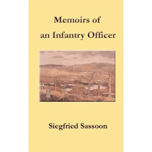 Memoirs of an Infantry Officer