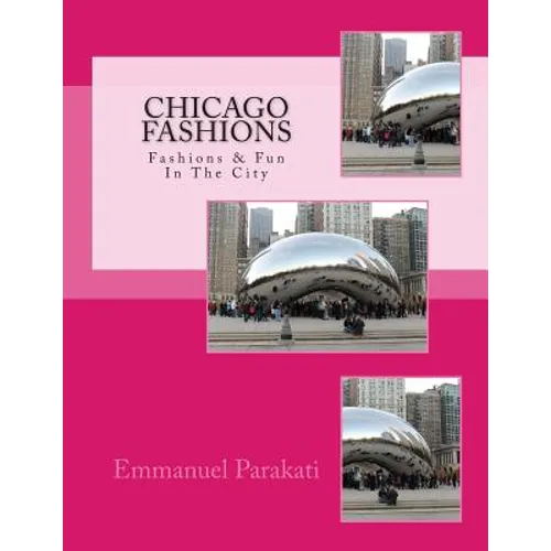 Chicago Fashions: Best Of The Best in Chicago