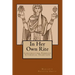 In Her Own Rite: Constructing Feminist Liturgical Tradition