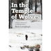 In the Temple of Wolves: A Winter's Immersion in Wild Yellowstone