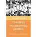 Creating social media profiles: Crafting your career in academia